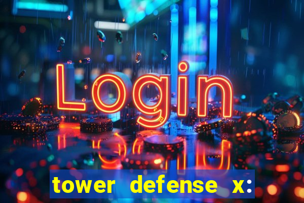 tower defense x: beta codes